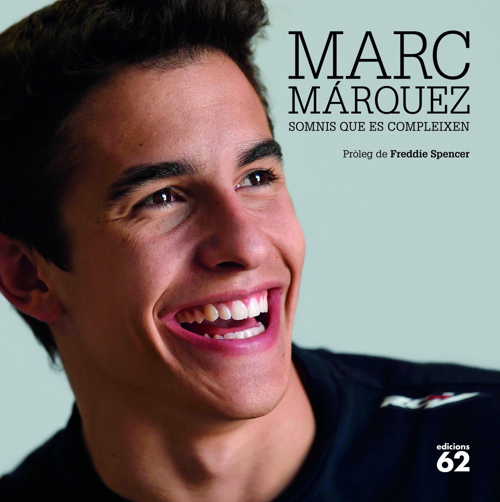 Marc Márquez: Somnis que es compleixen (NOUS NEGOCIS ED62)