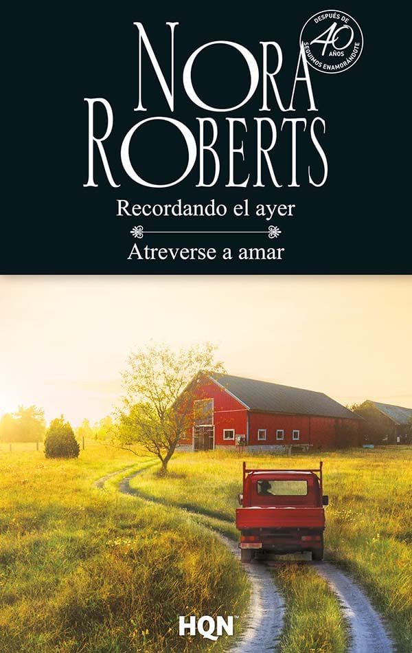 Recordando el ayer; Atreverse a amar: 1 (COLECCIONABLE F21)