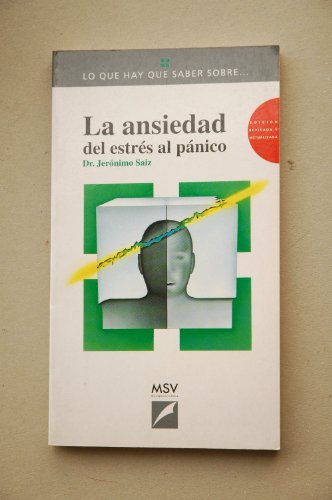 Ansiedad del estres al panico, la