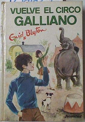 Vuelve el circo galiano