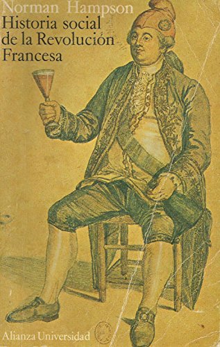 Historia social de la Revolución Francesa (Alianza Universidad (Au))