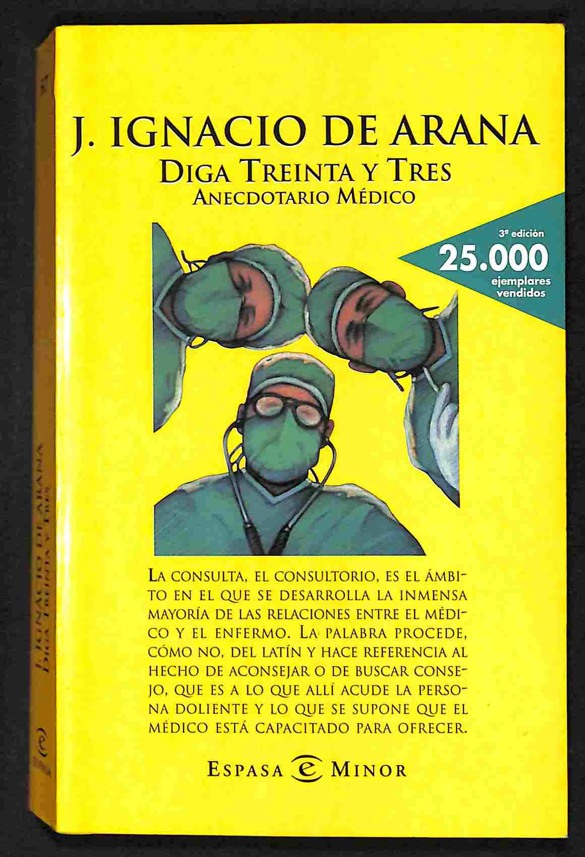 DIGA TREINTA Y TRES-ANECDOTARIO MEDICO (SIN COLECCION)