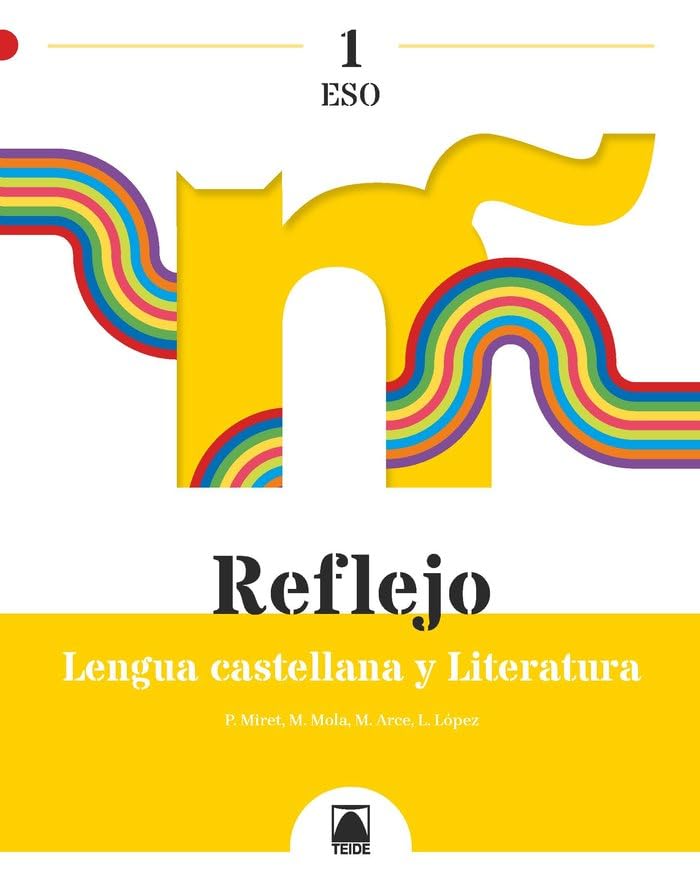 Reflejo 1. Lengua castellana y Literatura 1 ESO (SIN COLECCION)