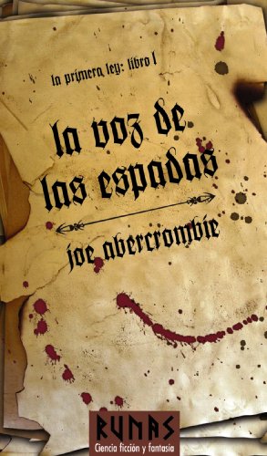 La voz de las espadas: La primera Ley. Libro I (Runas)