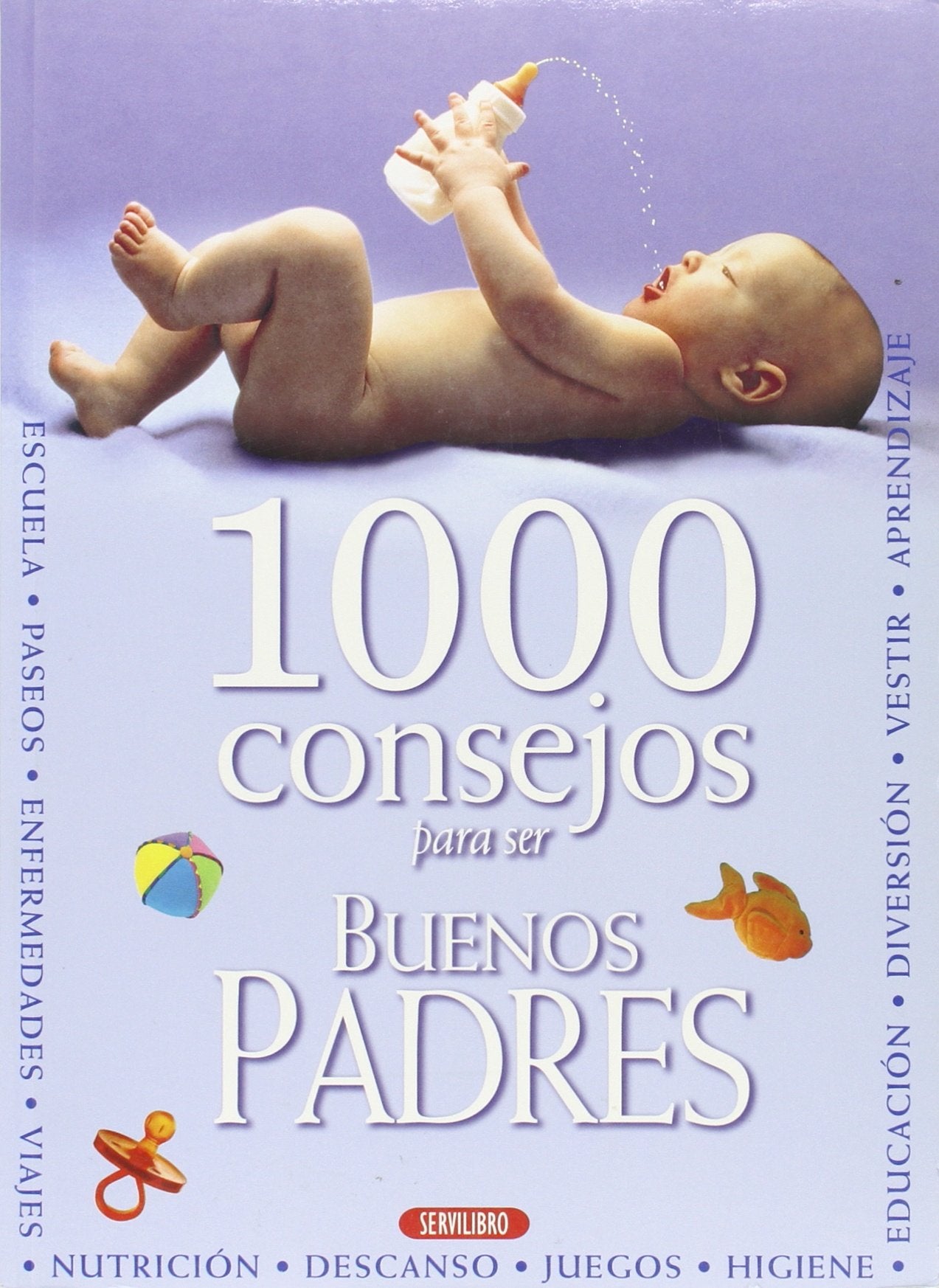 1000 consejos para ser buenos padres