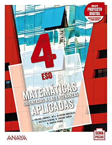 Matemáticas orientadas a las Enseñanzas Aplicadas 4. (Suma Piezas)