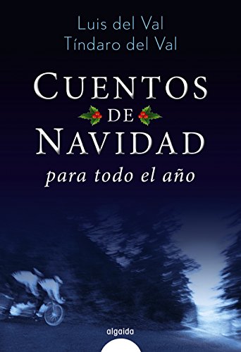 Cuentos de Navidad para todo el año (ALGAIDA LITERARIA - ALGAIDA NARRATIVA)