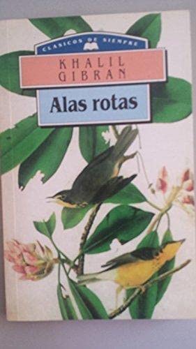 Alas rotas. clasicos de siempre