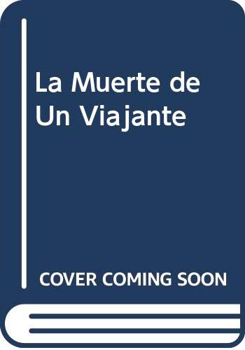 La Muerte de Un Viajante