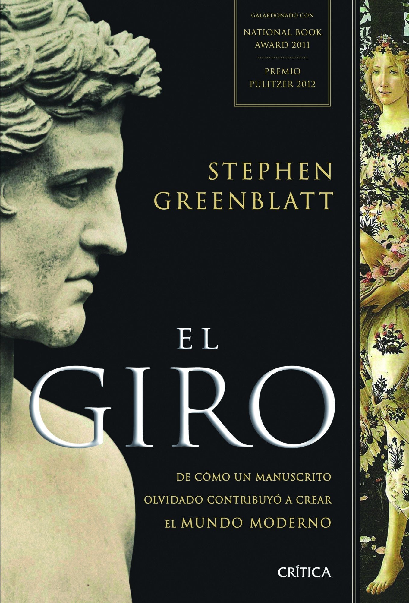 El giro: De cómo un manuscrito olvidado contribuyó a crear el mundo moderno (Serie Mayor)