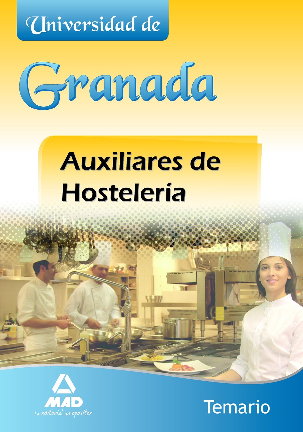 Auxiliares de Hostelería, Universidad de Granada. Temario