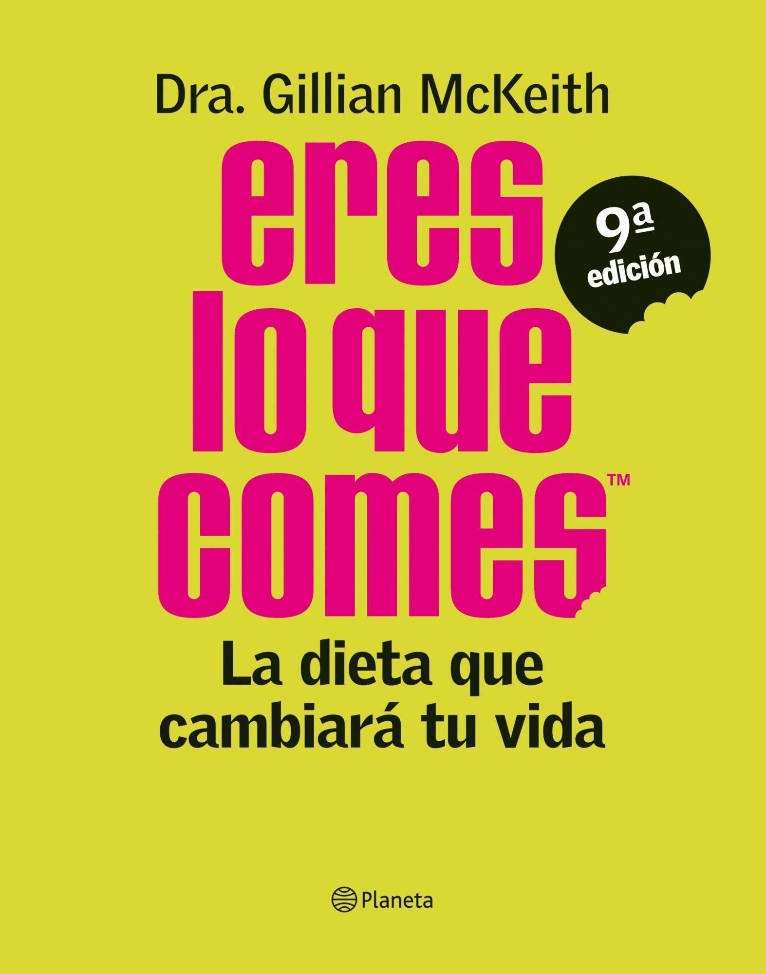 Eres lo que comes: La dieta que cambiará tu vida (Prácticos)