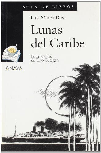 LUNAS DEL CARIBE--ANAYA (SOPA DE LIBROS)