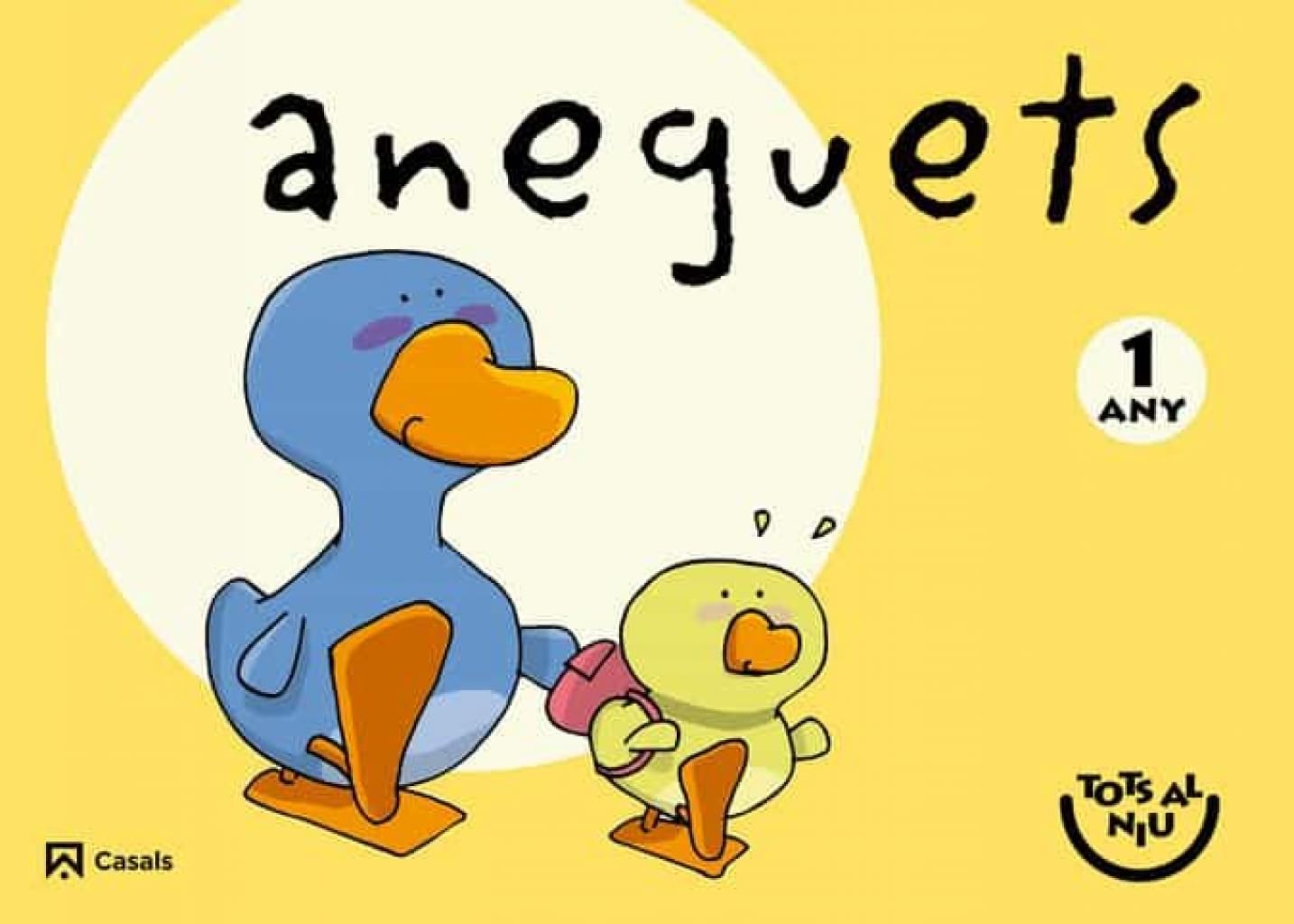 Aneguets 1 anys. Tots al niu - 9788421853276 (CATALAN)