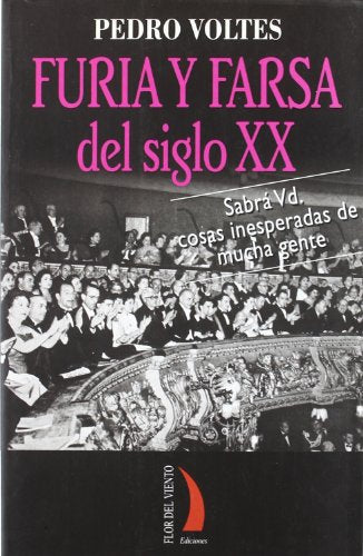 Furia y farsa del siglo XX (FLOR DEL VIENTO)