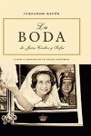 La boda de Juan Carlos y Sofia / The wedding of Juan Carlos and Sofia: Claves y secretos de un enlace histórico / Keys and Secrets of a Historic Bond (Historia del siglo XX)