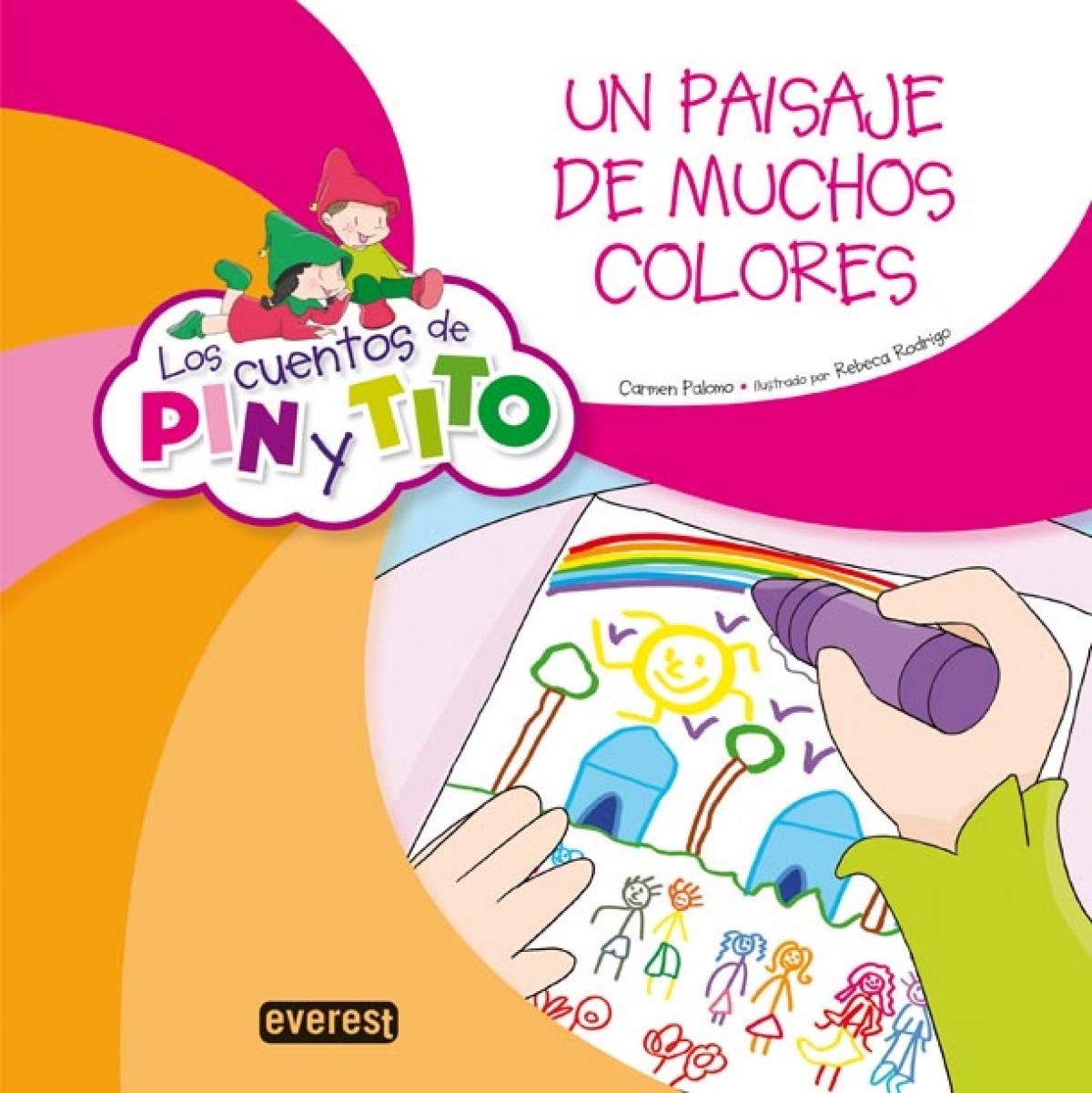 Los cuentos de Pin y Tito. Un paisaje de muchos colores