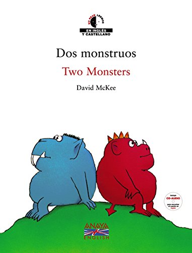 Dos monstruos / Two Monsters (LITERATURA INFANTIL - We Read / Leemos)