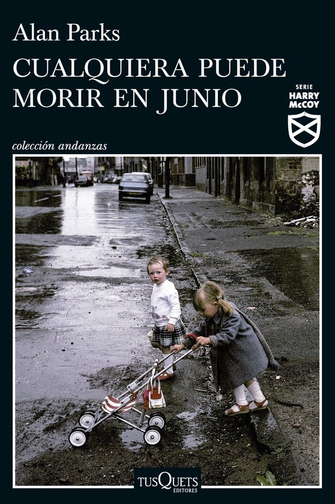 Cualquiera puede morir en junio (Serie Harry McCoy 6) (Andanzas)