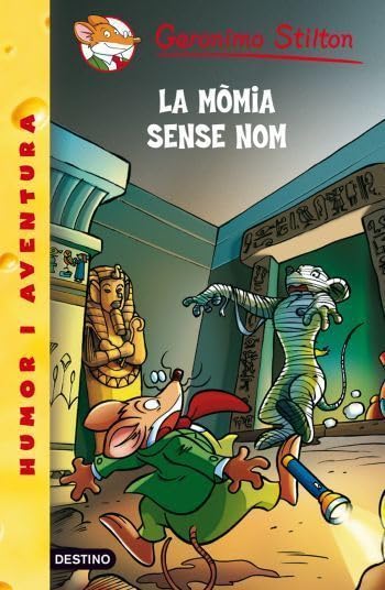 41- La mòmia sense nom (GERONIMO STILTON. ELS GROCS)