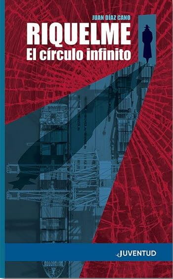 Riquelme. El círculo infinito (NOSTROMO)
