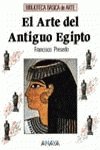 ARTE DEL ANTIGUO EGIPTO,EL-ANAYA (BIBLIOTECA BASICA)
