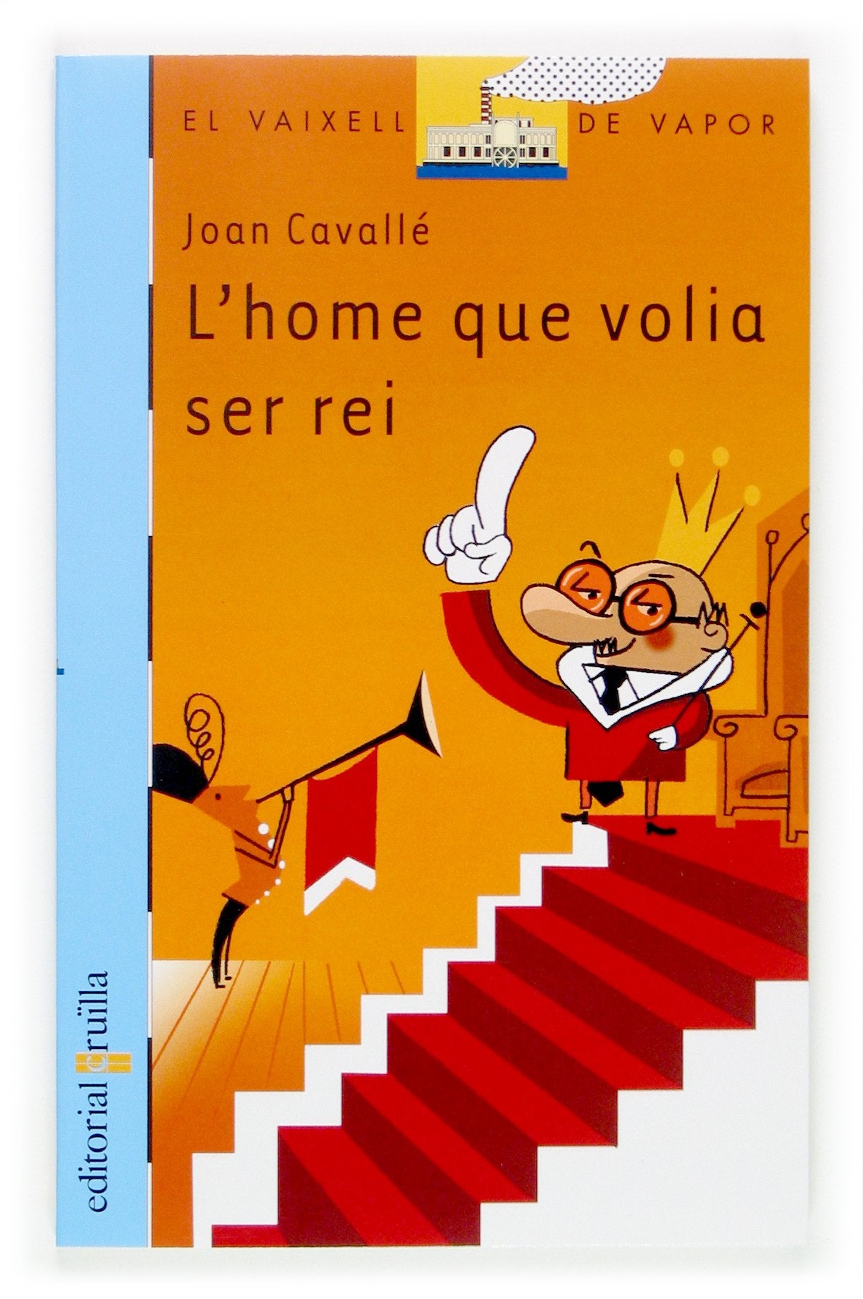 L'home que volia ser rei: 136 (El Barco de Vapor Azul)