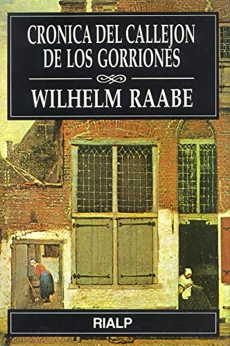 Crónica del callejón de los gorriones (Narraciones y Novelas)