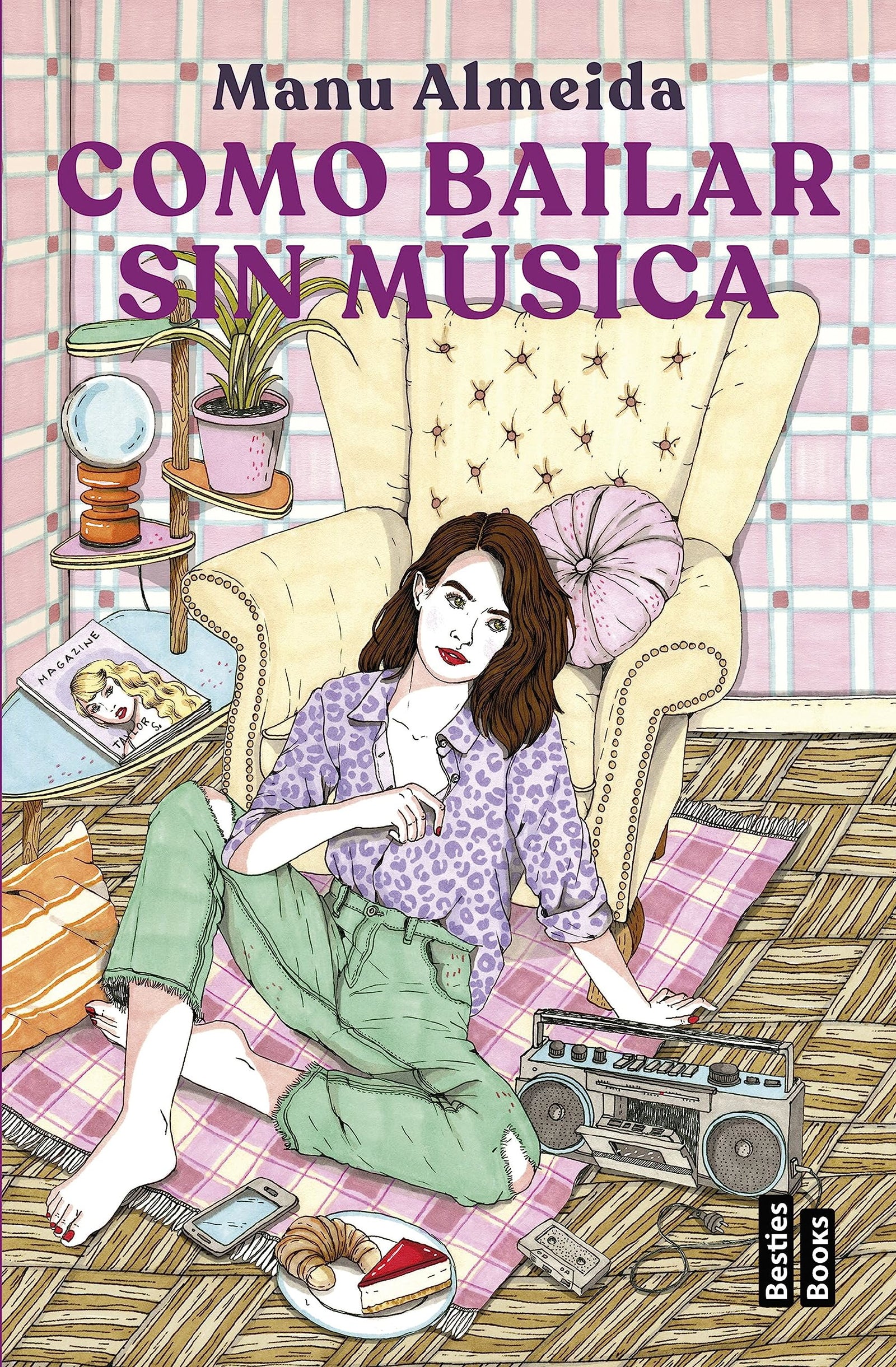 Como bailar sin música (BestiesBooks)