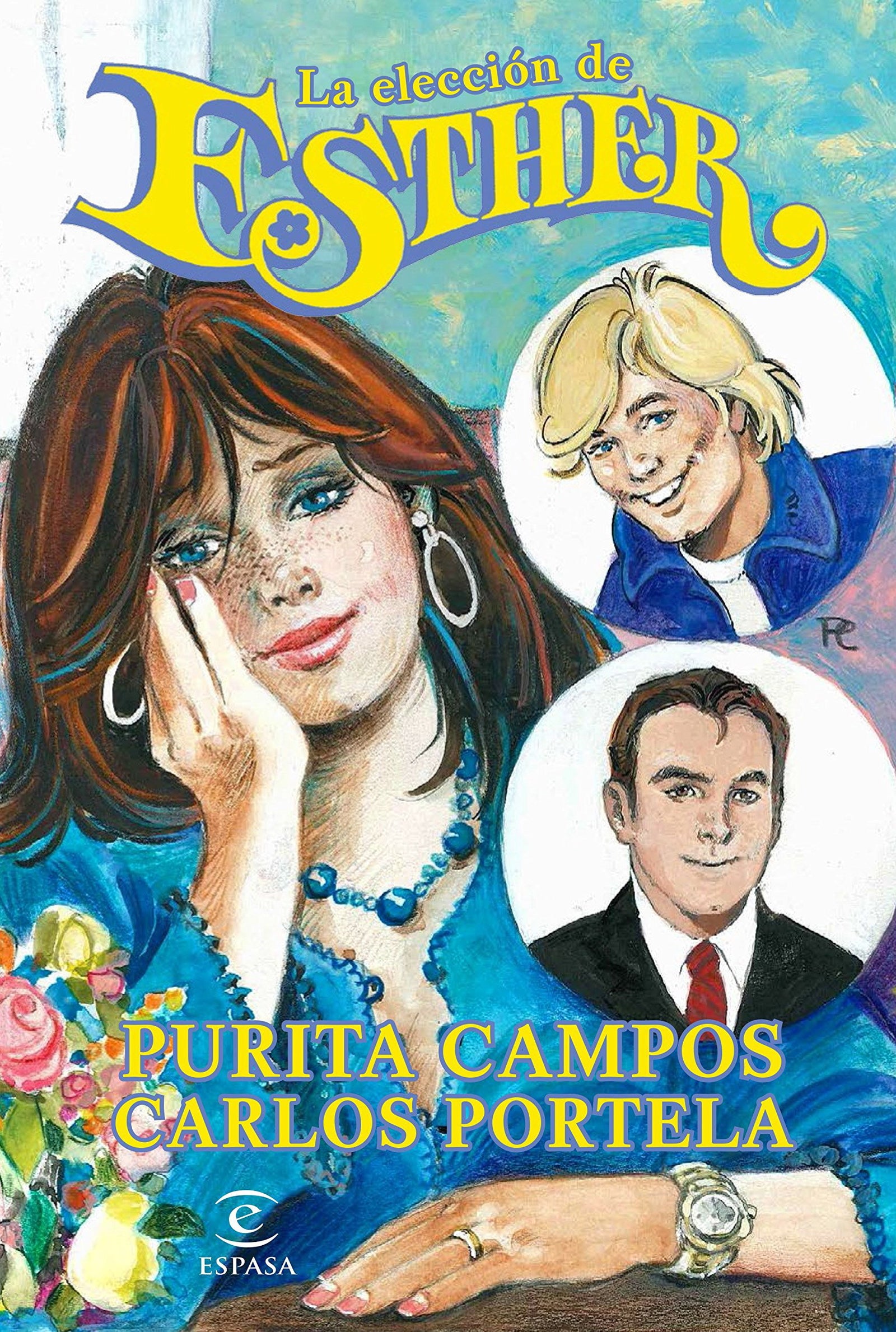 La elección de Esther (ESPASA NARRATIVA)