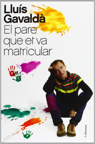 El Pare Que Et Va Matricular (NO FICCIÓ COLUMNA)