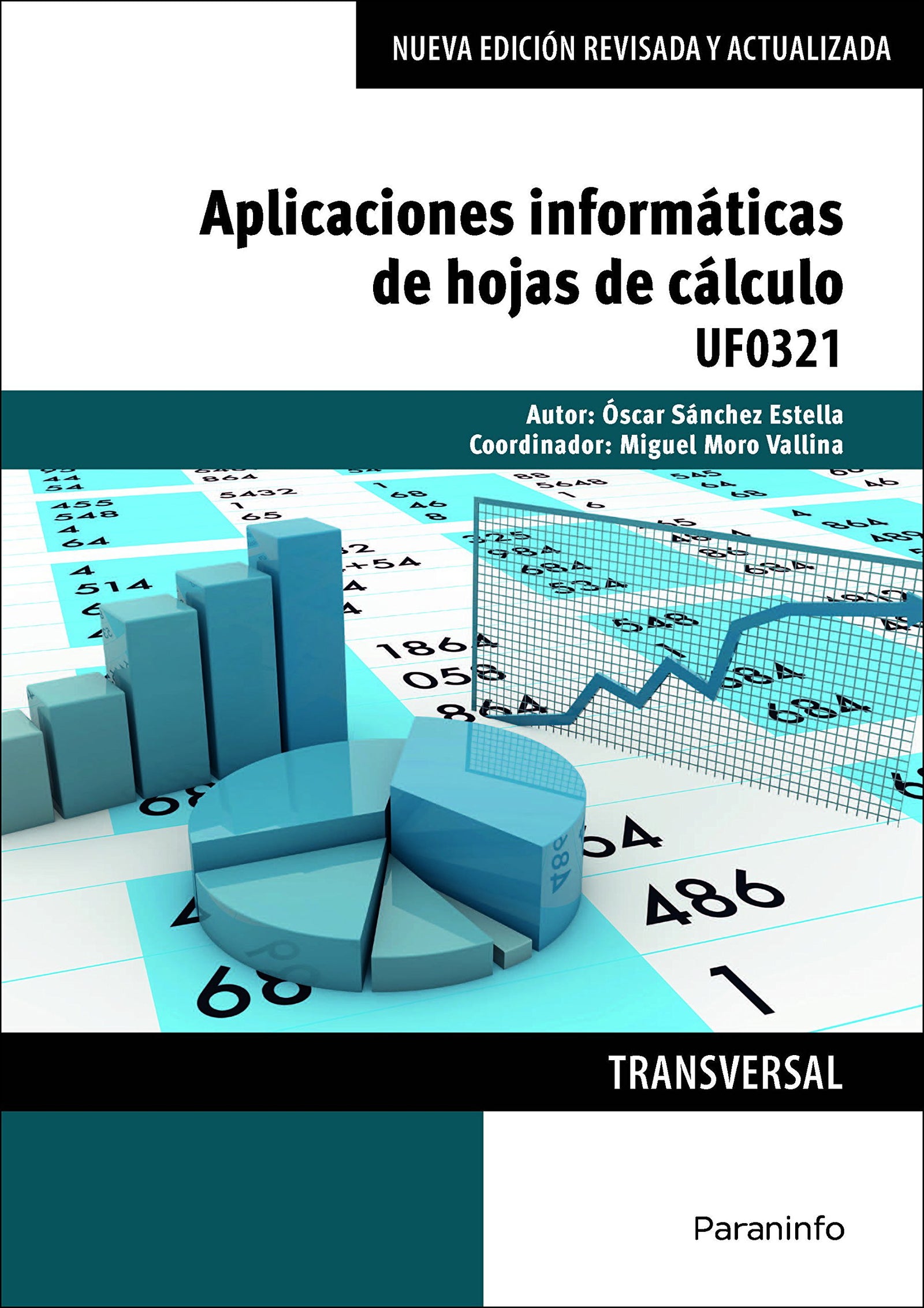 Aplicaciones informáticas de hojas de cálculo. Microsoft Excel 2016