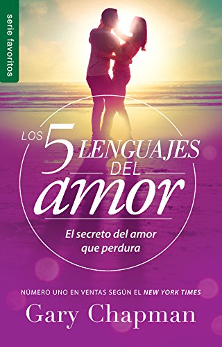 Los 5 Lenguajes Del amor / The 5 love Languages: El secreto del amor que perdura / The Secret to Love that Lasts (Favoritos / Favorites)
