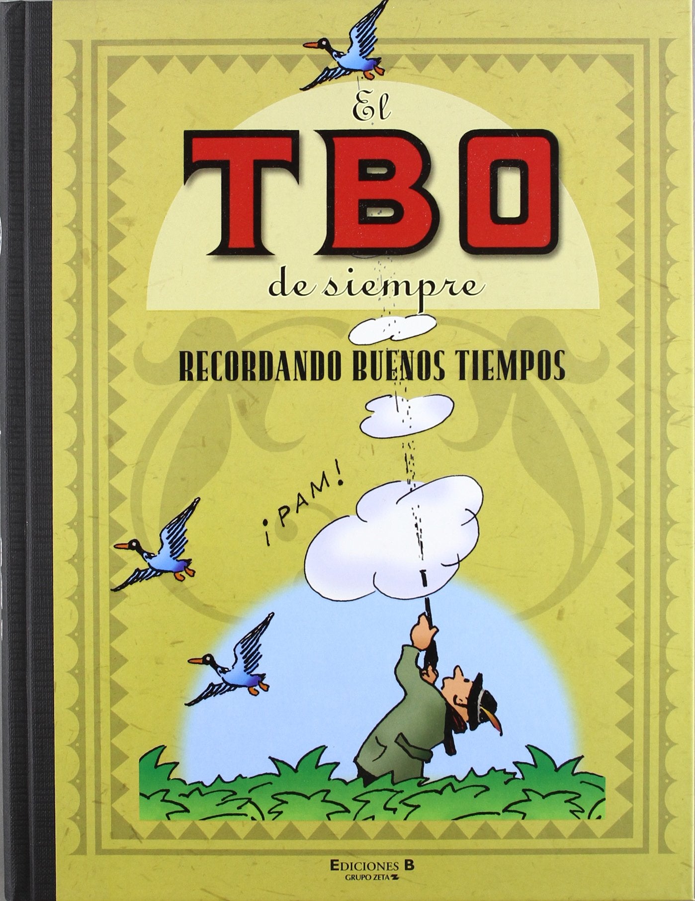 El TBO de siempre 8 - Recordando buenos tiempos (Bruguera Clásica)