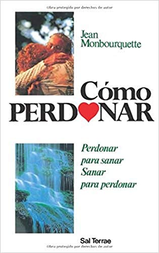 Como Perdonar: Perdonar para sanar: 39 (Proyecto)