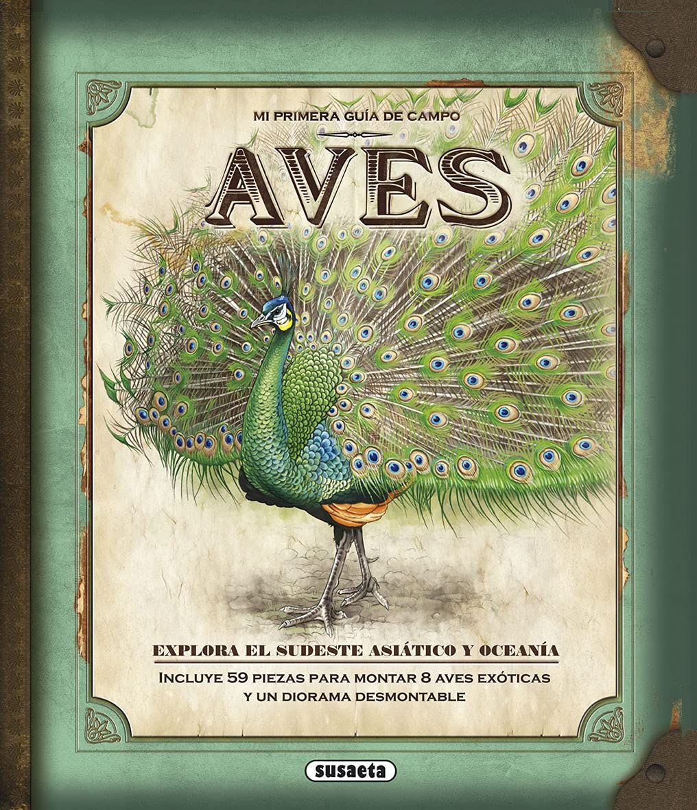 Aves exóticas (Mi Primera Guía De Campo)