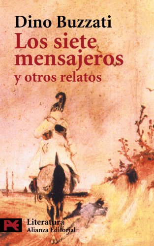 Los siete mensajeros y otros relatos (El Libro De Bolsillo - Literatura)
