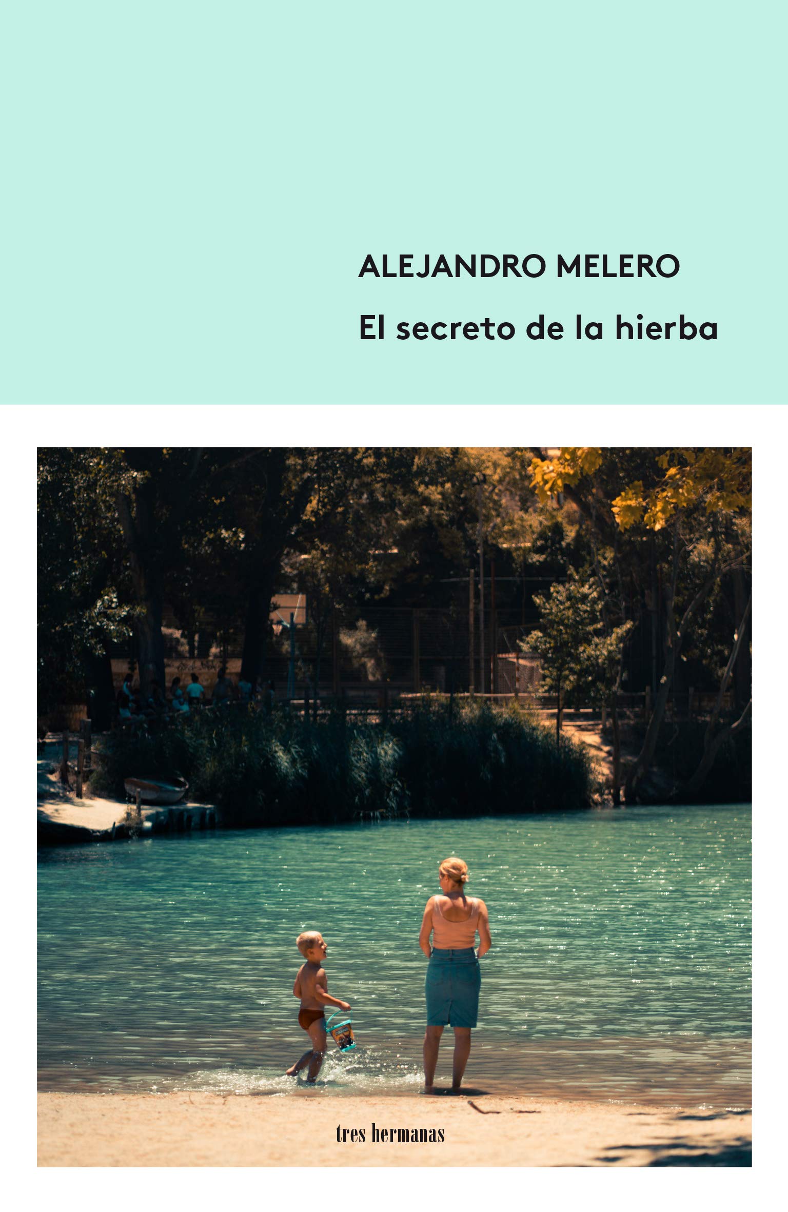 El secreto de la hierba (TIERRAS DE LA NIEVE ROJA)