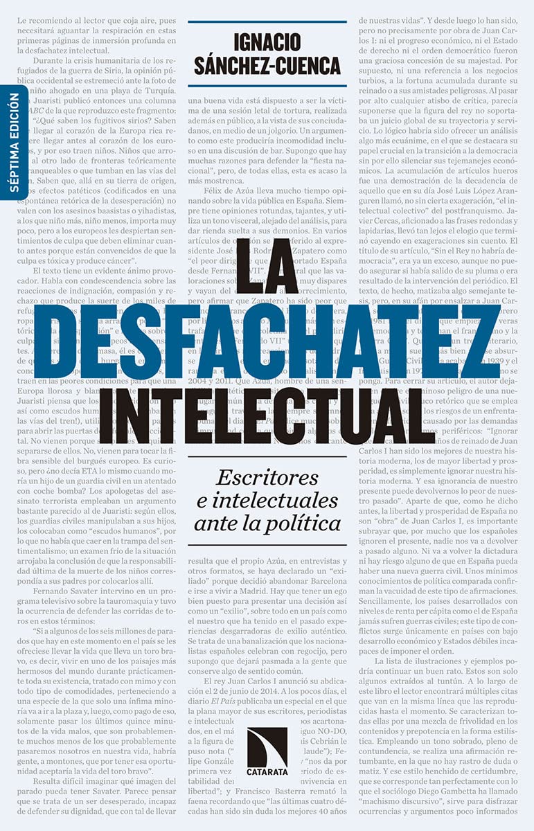 La desfachatez intelectual: Escritores e intelectuales ante la política (COLECCION MAYOR)