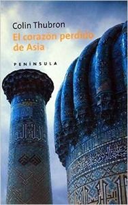 El corazón perdido de Asia: 3 (VIAJES)