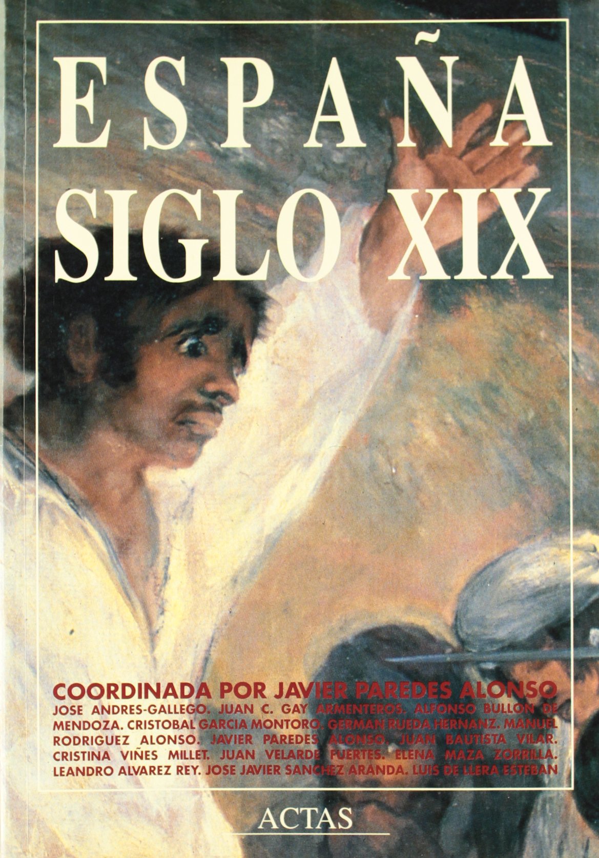 ESPA?A SIGLO XIX (HISTORIA CONTEMPORANEA)