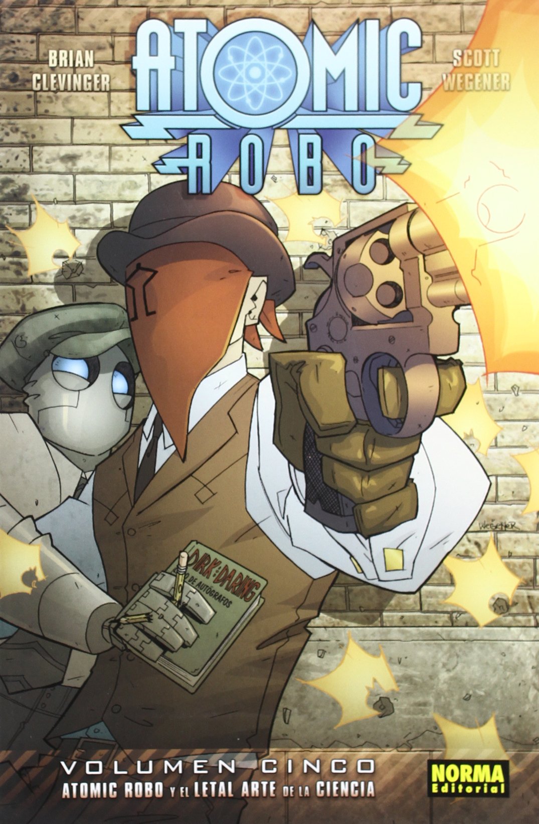 ATOMIC ROBO 5. ATOMIC ROBO Y EL LETAL ARTE DE LA CIENCIA (CÓMIC USA)