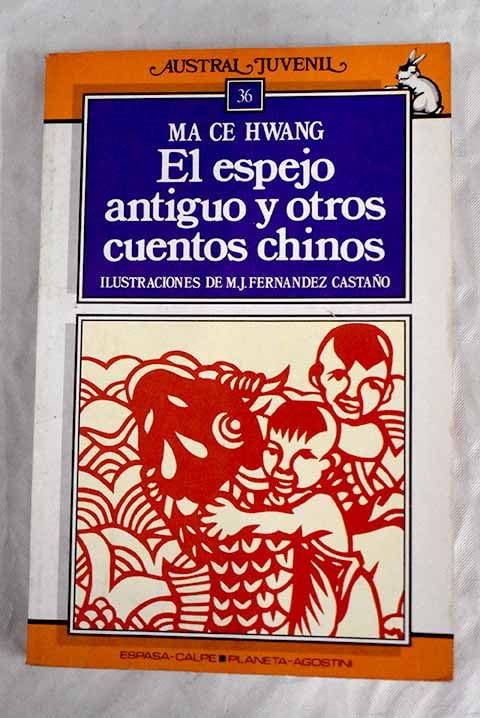 El espejo antiguo y otros cuentos chinos