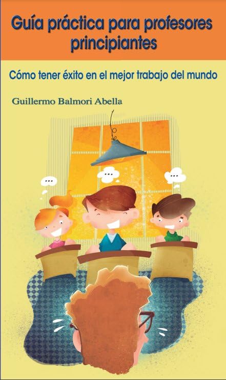 Guía práctica para profesores principiantes