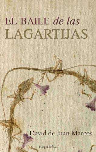 El baile de las lagartijas: 2 (HARPER BOLSILLO)