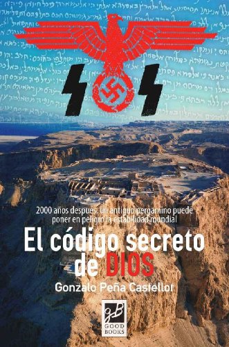 El Código Secreto De Dios (NOVELA HISTORICA)