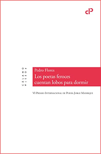 Los poetas feroces cuentan lobos para dormir: 30 (Cálamo poesía)
