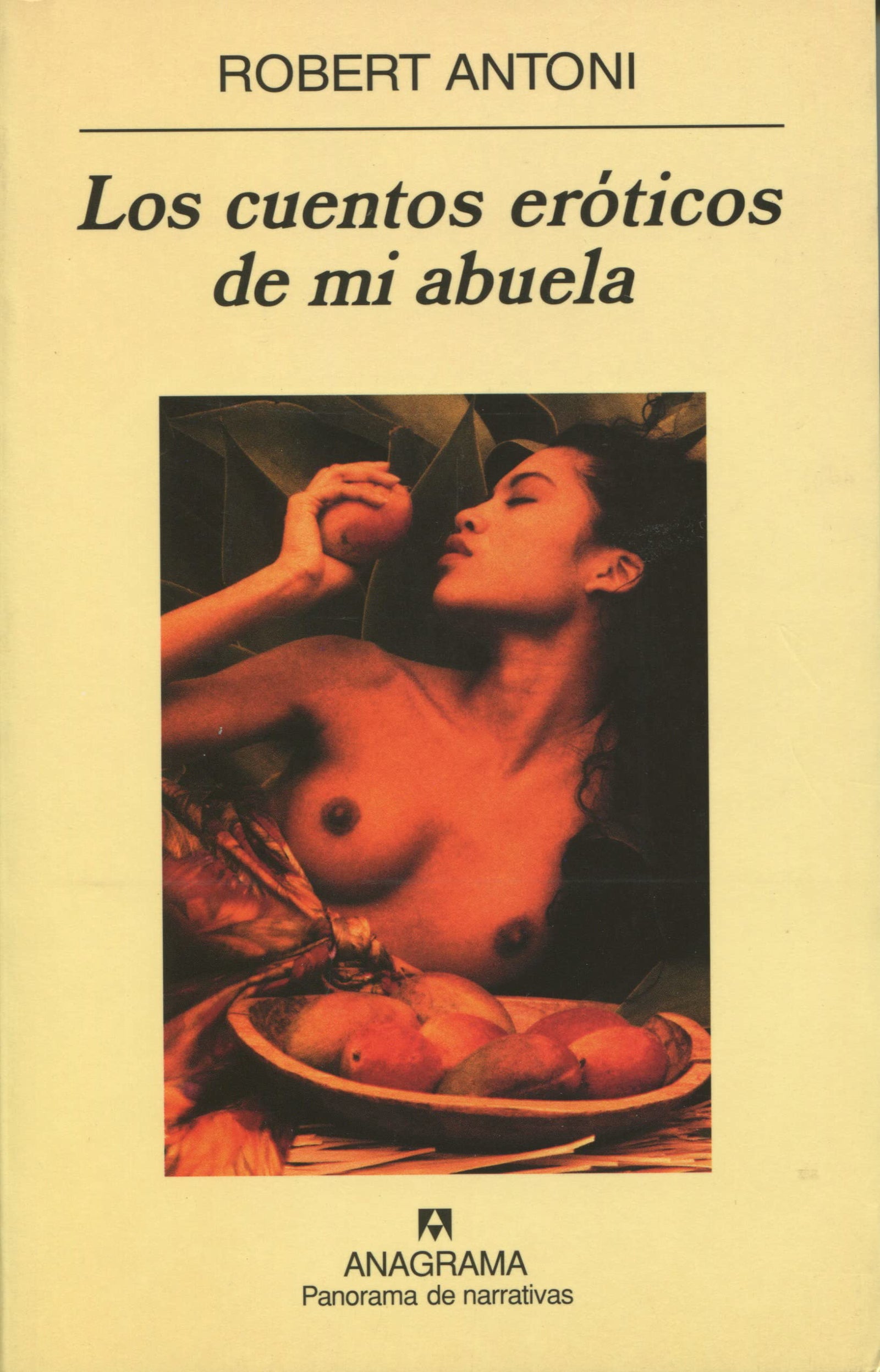 Los cuentos eróticos de mi abuela: 519 (Panorama de narrativas)