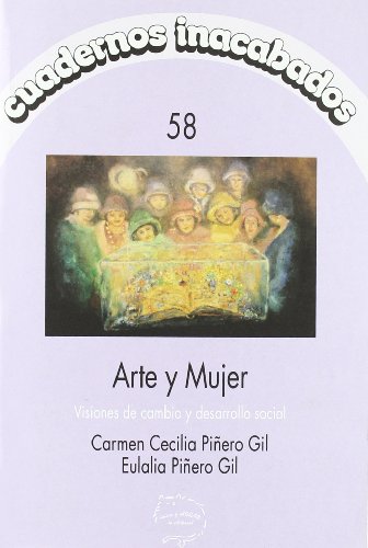ARTE Y MUJER (CUADERNOS INACABADOS)