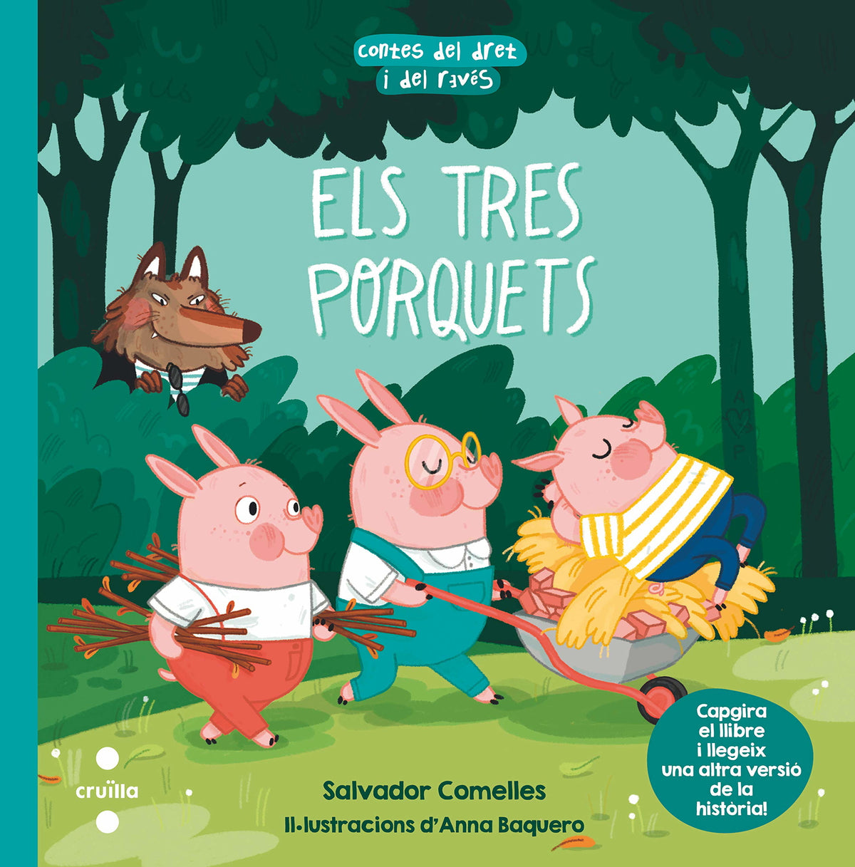 Els tres porquets / Els tres porquets espavilats: 4 (Contes del dret i del revés)